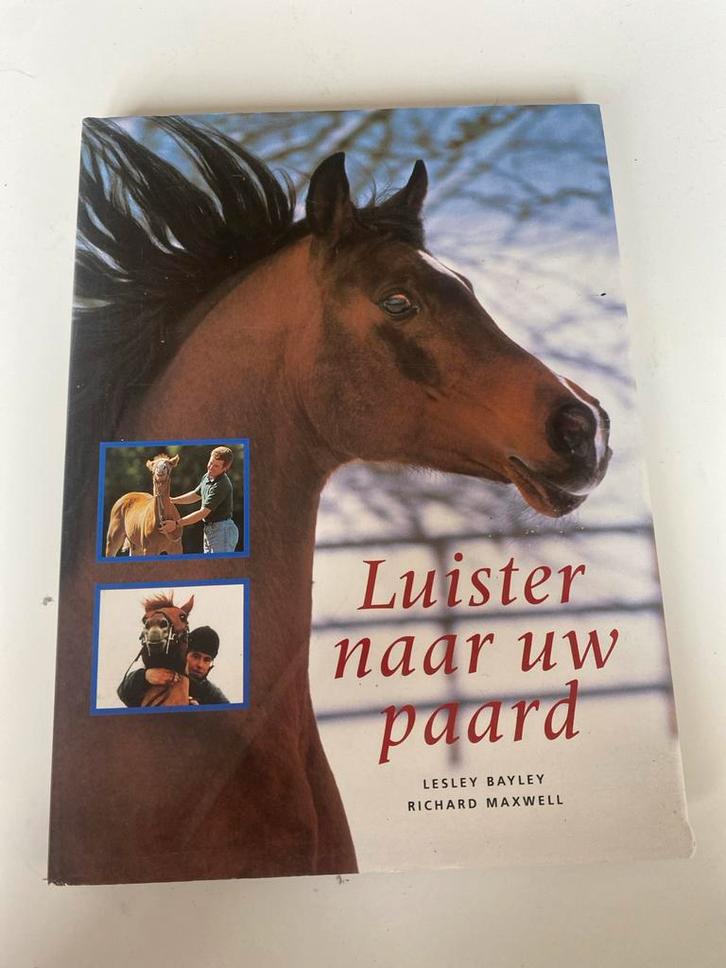 Luister naar uw paard - Lesley Bayley, Boeken, Hobby en Vrije tijd, Zo goed als nieuw, Overige onderwerpen, Ophalen of Verzenden