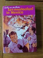 Willy van der Heide; Een Meesterstunt in Mexico 3e druk, Boeken, Kinderboeken | Jeugd | 13 jaar en ouder, Gelezen, Fictie, Ophalen of Verzenden