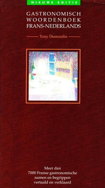 Gastronomisch Woordenboek : Frans-Nederlands / 9789021522548 beschikbaar voor biedingen