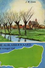 J.W. Ooms: De Alblasserwaard in vroeger tijd., Boeken, Gelezen, J.W. Ooms, Ophalen of Verzenden, 17e en 18e eeuw