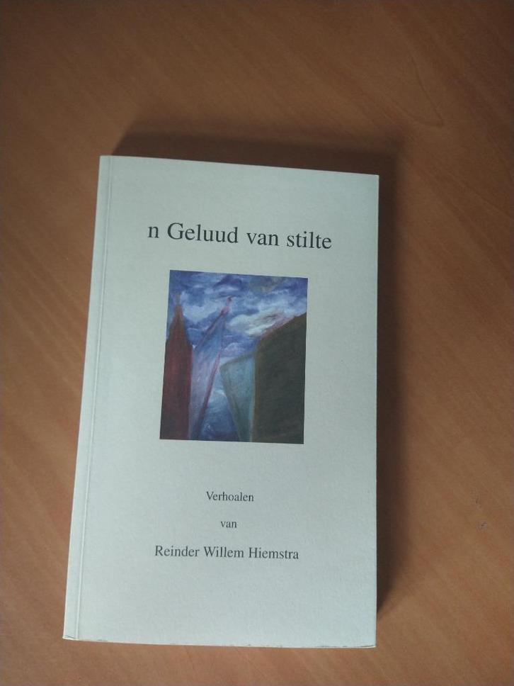 Hiemstra, Reinder Willem. n Geluud van stilte. Verhoalen, Boeken, Streekboeken en Streekromans, Zo goed als nieuw, Ophalen of Verzenden