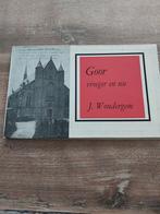 J Wondergem- Goor vroeger en nu, Ophalen of Verzenden, Gelezen