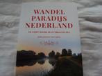Wandelparadijs Nederland, Lopen en Fietsen, John Jansen van Galen, Ophalen of Verzenden, Zo goed als nieuw
