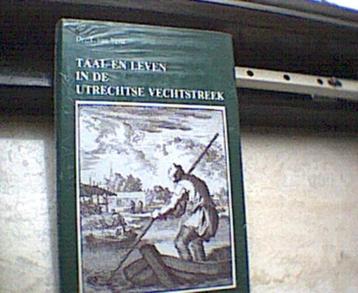 Taal en leven in de Utrechtse Vechtstreek. beschikbaar voor biedingen