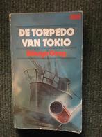 De torpedo van Tokio ; door Edwyn Gray #WO2, Ophalen of Verzenden, Gelezen, Edwyn Gray
