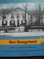 Het Hoogeland - Kolonie voor bedelaars en landlopers te Beek, Boeken, Geschiedenis | Vaderland, Dr. Ad Sulman, Zo goed als nieuw