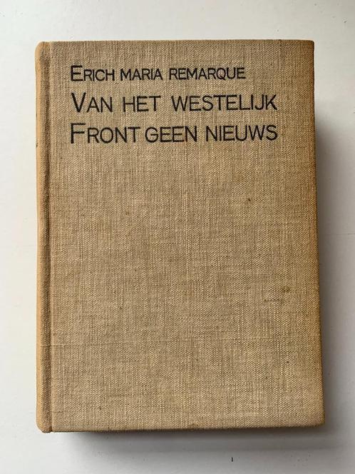 Van het Westelijk Front geen nieuws Remarque 1929, Boeken, Oorlog en Militair, Gelezen, Landmacht, Voor 1940, Ophalen of Verzenden
