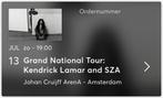 1 Ticket | Staanplaats Ingang J - Kendrick Lamar & SZA, Tickets en Kaartjes, Concerten | Pop, Drie personen of meer