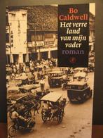 Boek: Het verre land van mijn vader, Ophalen of Verzenden, Azië, Bo Caldwell, 20e eeuw of later