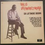 Sir Lattimore Brown - This Is Lattimore’s World, Ophalen of Verzenden, 1960 tot 1980, Zo goed als nieuw, Overige formaten