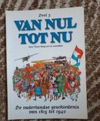 Van nul tot nu , 1815 tot 1940, deel 3, Ophalen of Verzenden, 20e eeuw of later, Zo goed als nieuw