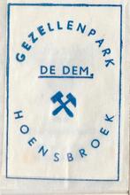 mijnen - Gezellenpark De Dem Hoensbroek - hamer + moker, Ophalen of Verzenden