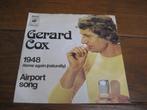 Gerard cox singles, Cd's en Dvd's, Vinyl Singles, 7 inch, Single, Ophalen of Verzenden, Zo goed als nieuw