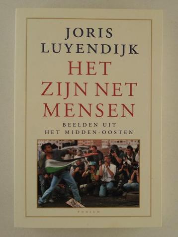 Luyendijk, Joris - Het zijn net mensen / beelden uit het Mid beschikbaar voor biedingen