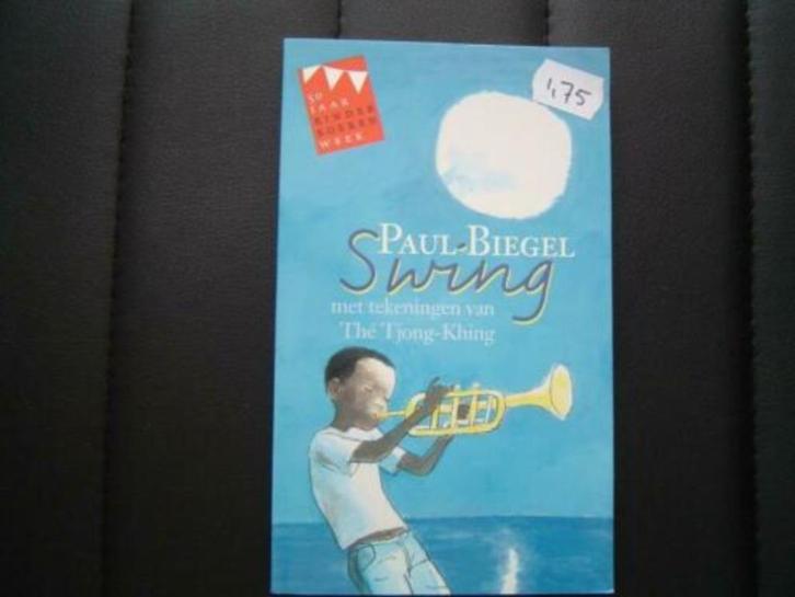 Swing geschreven door paul biegel 50 jaar kinderboeken week, Boeken, Kinderboeken | Jeugd | onder 10 jaar, Zo goed als nieuw, Fictie algemeen