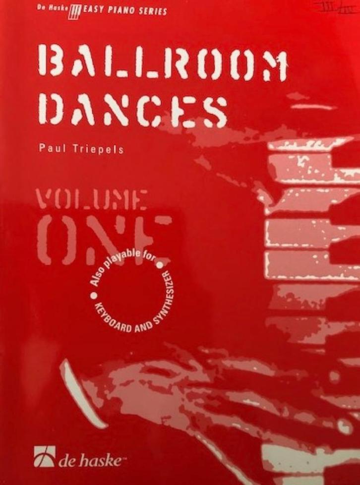 Ballroom Dances - Paul Triepels, Muziek en Instrumenten, Bladmuziek, Zo goed als nieuw, Thema, Populair, Piano, Keyboard, Ophalen of Verzenden