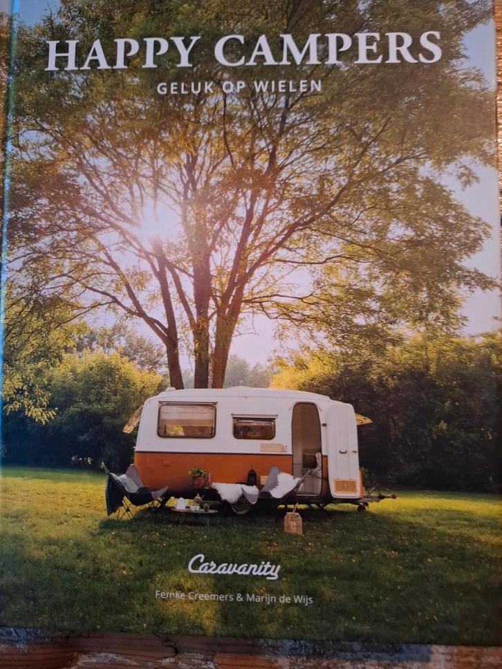 Happy Campers - Geluk op Wielen - Caravanity, Boeken, Auto's | Boeken, Zo goed als nieuw, Algemeen, Ophalen of Verzenden