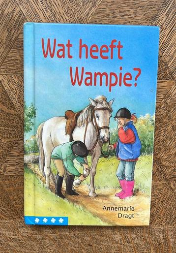 Annemarie Dragt - Wat heeft Wampie?