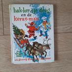 Boek Bakkertje Deeg en de Kerstman, Joop van der Haak, Ophalen of Verzenden, Gebruikt