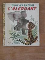 Pouf-patapouf, l'éléphant. Een frans Gouden Boekje.   1947., Boeken, Fictie algemeen, Zo goed als nieuw, Gouden boekje, Ophalen of Verzenden