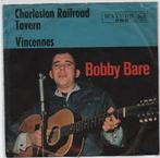 Bobby Bare- Charleston Railroad, Verzenden, Zo goed als nieuw, 7 inch, Pop