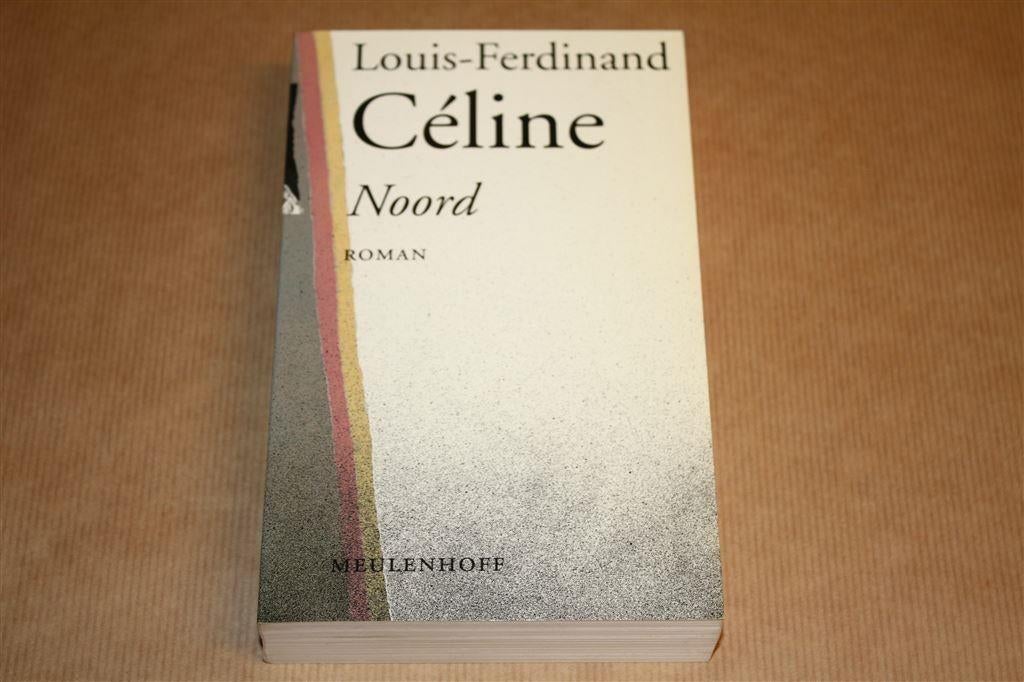 Noord - Louis-Ferdinand Céline, Ophalen of Verzenden, Zo goed als nieuw