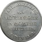 Nederland - Arnhem penning Tent. Koloniale Nijverheid 1879, Ophalen of Verzenden, Overige materialen, Nederland