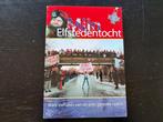 ware verhalen van en over gewone rijders-mijn elfstedentocht, Ophalen of Verzenden, Zo goed als nieuw, Lopen en Fietsen