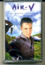 Air-V – Un Grand Voyage... 12 nrs cassette 1999 NIEUW SEALD, 1 bandje, Ophalen of Verzenden, Origineel, Pop