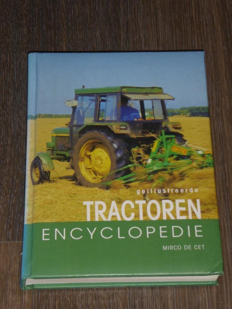 MIRCO DE CET - geïllustreerde TRACTOREN ENCYCLOPEDIE, Boeken, Verzenden, Zo goed als nieuw, MIRCO DE CET