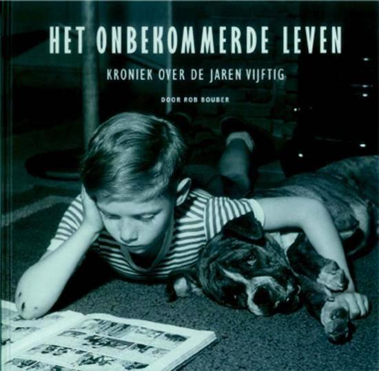 Het onbekommerde Leven. kroniek over de jaren vijftig, Boeken, Politiek en Maatschappij, Zo goed als nieuw, Nederland, Ophalen of Verzenden