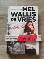 Jeugdthriller "Schuld" door Mel Wallis de Vries, Ophalen of Verzenden, Zo goed als nieuw, Mel Wallis de Vries, Nederland