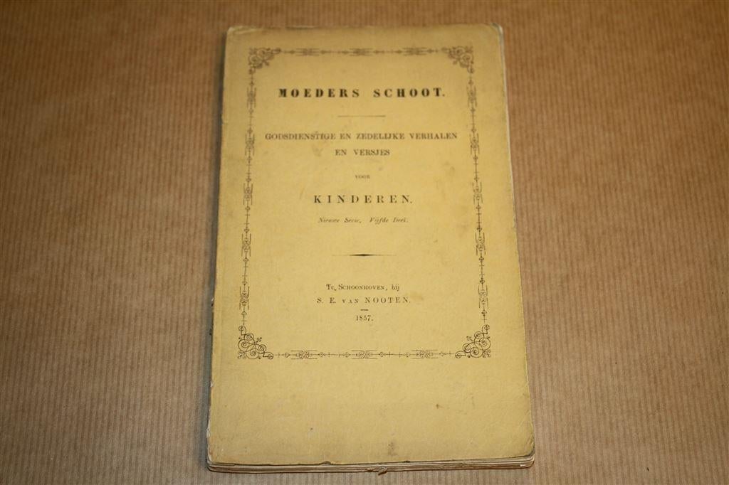 Moeders schoot - Verhalen en versjes voor kinderen - 1857 !!, Ophalen of Verzenden