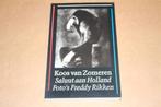 Saluut aan Holland. Foto's Freddy Rikken, Koos van Zomeren., Ophalen of Verzenden, Zo goed als nieuw