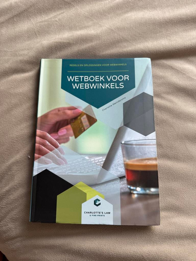 Charlotte Meindersma - Wetboek voor webwinkels, Sociale wetenschap, Charlotte Meindersma, Ophalen of Verzenden, Zo goed als nieuw