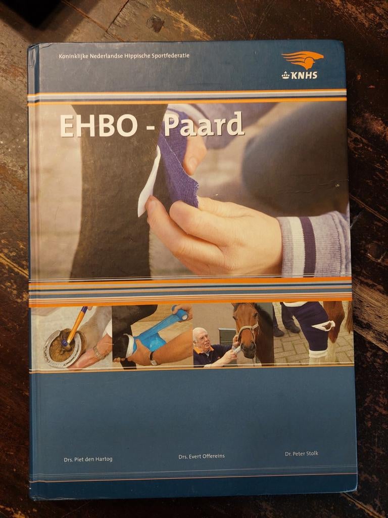 EHBO - Paard: Koninklijke Ned. Hippische Sportfederat, Boeken, Ophalen of Verzenden, Gelezen, Drs. Piet den Hartog, Drs. Evert Offereins, Dr. Peter Stolk