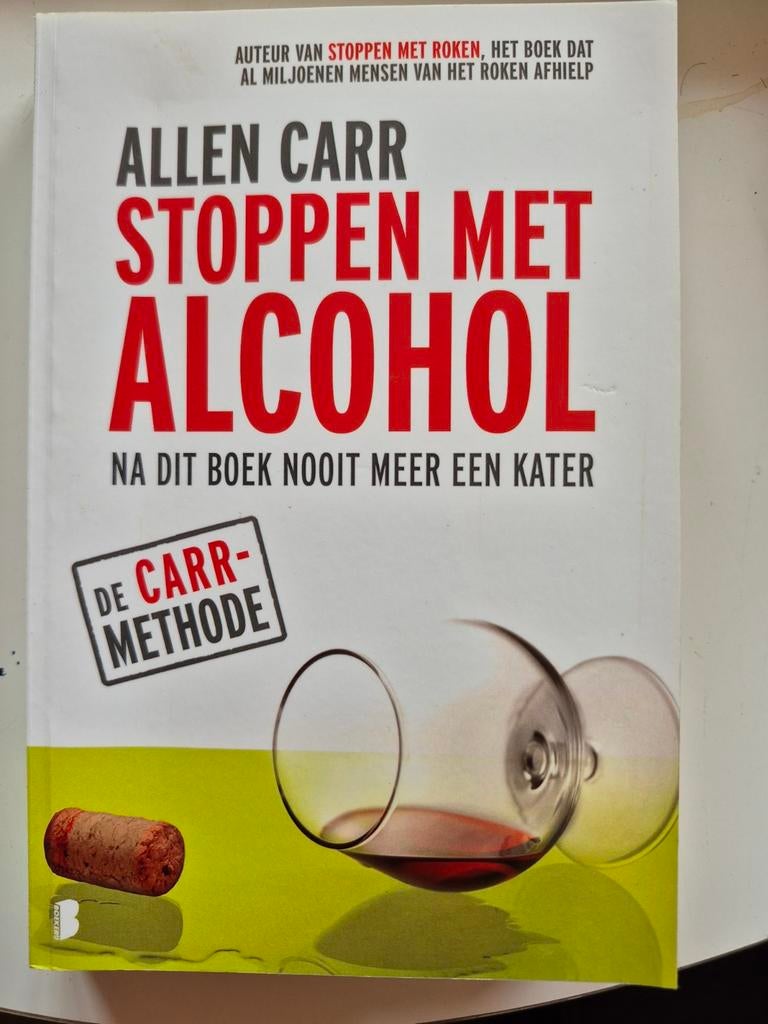 Allen Carr: Stoppen met Alcohol - De Carr Methode, Boeken, Ophalen of Verzenden, Gelezen, Gezondheid en Conditie, Allen Carr