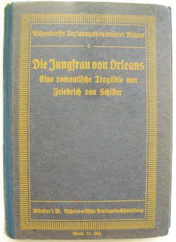 Friedrich von Schiller - Die Jungfrau von Orleans (DUITSTALI beschikbaar voor biedingen