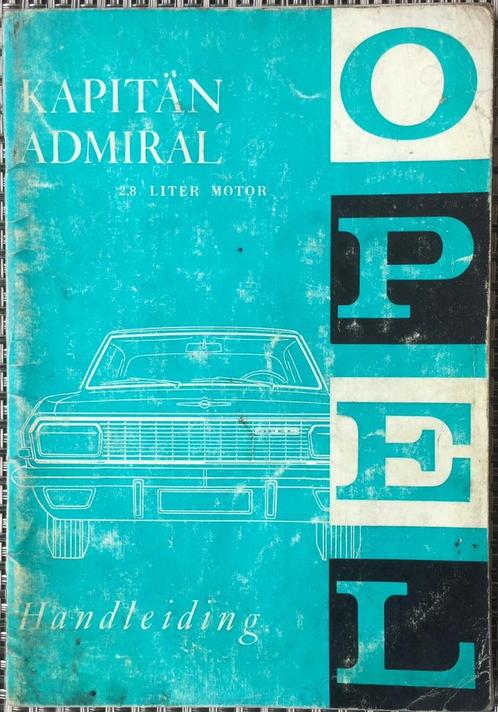 Originele Handleiding Opel Kapitän / Admiral, Auto diversen, Handleidingen en Instructieboekjes, Ophalen of Verzenden