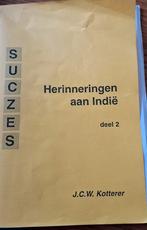 Herinneringen aan Indië - door J. C. W. Kotterer, J. C. W. Kotterer, Ophalen of Verzenden, Azië, 20e eeuw of later
