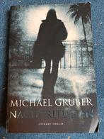 Nachtrituelen - Michael Gruber, Ophalen of Verzenden, Gelezen, Nederland