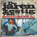 De Jaren Zestig / Van Schoolbank, Boeken, Ophalen of Verzenden, 20e eeuw of later, Zo goed als nieuw