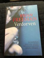 Brian Freeman  Verdorven, Ophalen of Verzenden, Zo goed als nieuw, Nederland