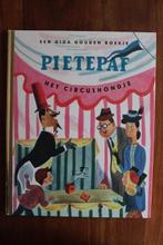 Een GIGA gouden boekje Pietepaf het circushondje, Boeken, Prentenboeken en Plaatjesalbums, Ophalen of Verzenden, Gelezen, Prentenboek