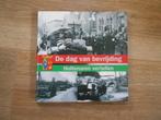 De dag van bevrijding Holtenaren vertellen, Ophalen of Verzenden, Tweede Wereldoorlog, Zo goed als nieuw