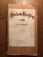 1864, Rijnsburg, Neêrlands Bevrijding in 1813. Door A.H, Antiek en Kunst, Antiek | Boeken en Bijbels, A.H. Wessels, Verzenden