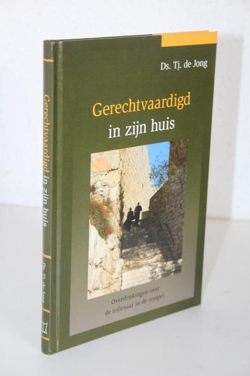 Ds. Tj. de Jong - Gerechtvaardigd in zijn huis (2013), Boeken, Godsdienst en Theologie, Gelezen, Christendom | Protestants, Ophalen of Verzenden
