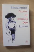 GLORIA IN EXCELSIS DEO door Miek Smilde, Ophalen of Verzenden, Zo goed als nieuw, Nederland