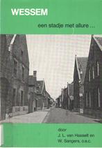 Wessem een stadje met allure - J.L. v.Hasselt & W.Sangers, Ophalen of Verzenden, Gelezen, J.L. v.Hasselt & W.Sangers