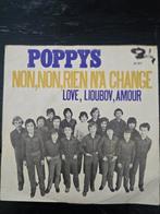 Poppys - Non, Non, Rien N'a Change - Single, Cd's en Dvd's, Vinyl Singles, Gebruikt, 7 inch, Single, Ophalen of Verzenden